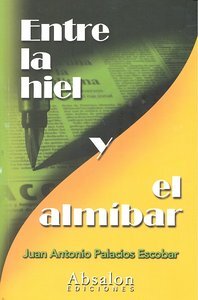 Entre la hiel y el almibar | Autores del Campo de Gibraltar