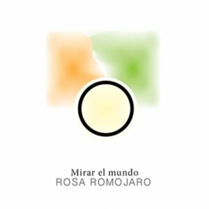 Mirar el mundo | Autores del Campo de Gibraltar