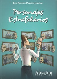 Personajes Estrafalarios | Autores del Campo de Gibraltar